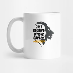 EPIC GYM - Just Believe in Your Dreams Mug